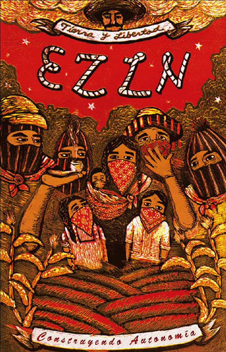 EZLN – Ζαπατίστας: Η εξέγερση της αξιοπρέπειας